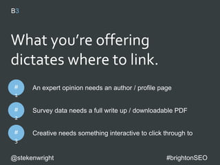 What can you offer
to get links to
landing pages?*
*Nothing. Stop trying.
@stekenwright #brightonSEO
 
