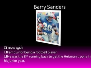Barry Sanders Born 1968