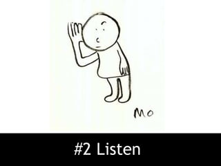 #2 Listen 