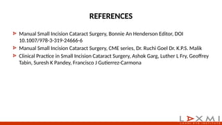 Small Incision Cataract Surgery steps.pptx
