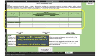 Update your Development Plan
using the template here in Part 4.
Once done, click Finalize Part 4.
 