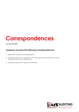 Taxpayer receives the following correspondences:
Correspondences
Application submission acknowledgment.
Additional informa...