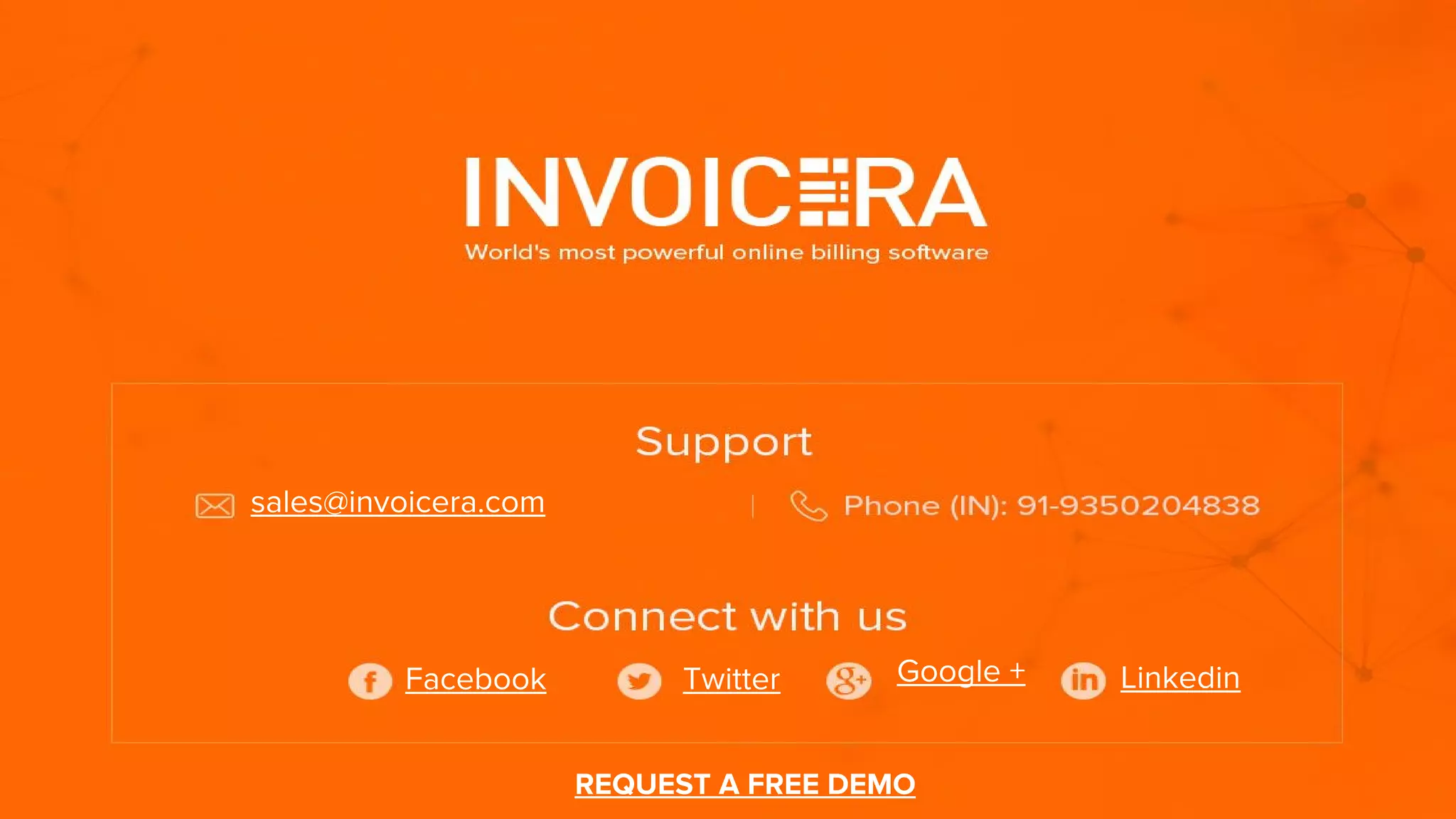 sales@invoicera.com
Facebook Twitter LinkedinGoogle +
REQUEST A FREE DEMO
 
