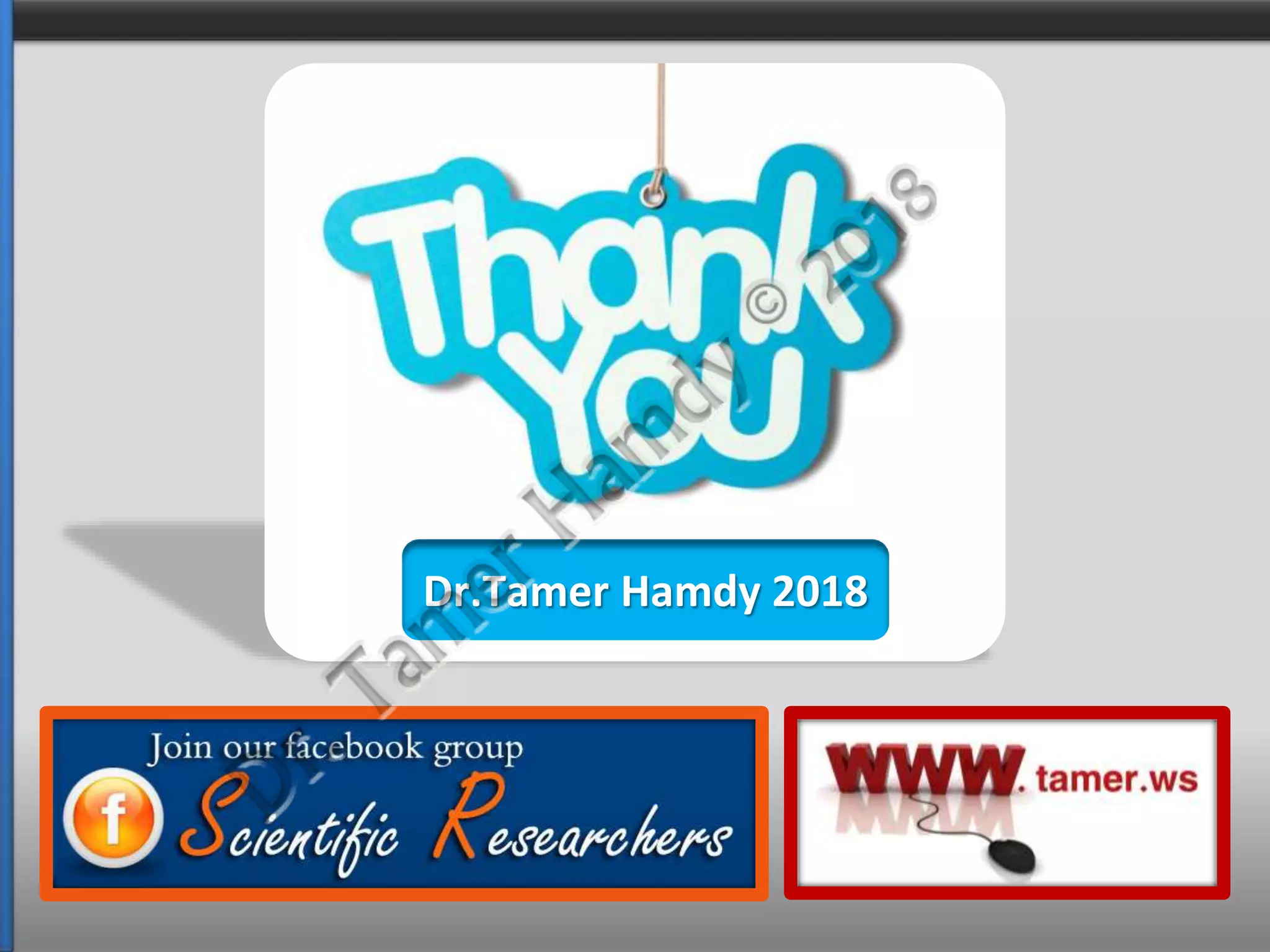 Dr.Tamer Hamdy 2018
 