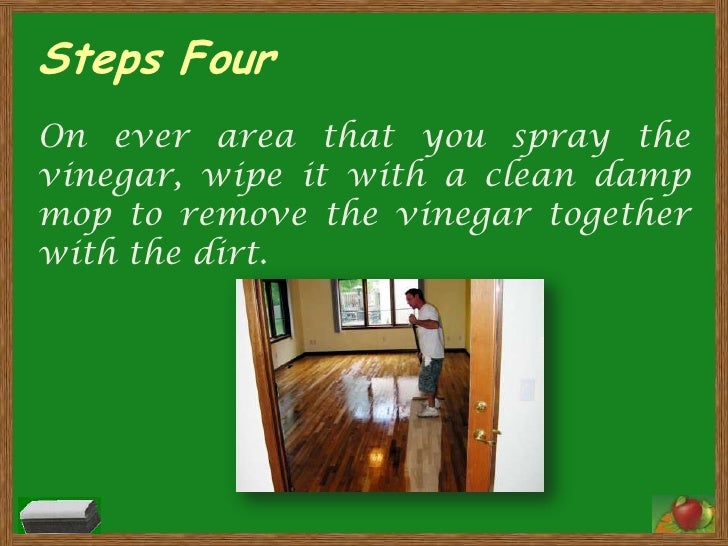 Steps In Cleaning Floors Using Vinegar And White Vinegar For Laminate