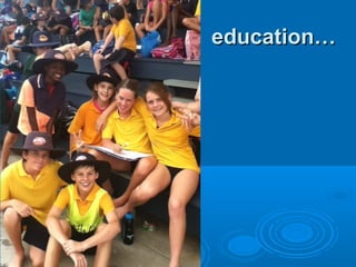 education…education…
 