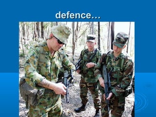defence…defence…
 