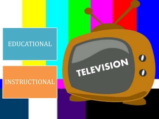 EDUCATIONAL
INSTRUCTIONAL
 