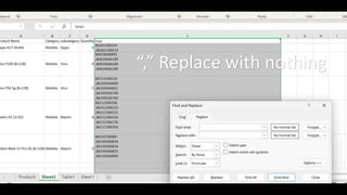 “,” Replace with nothing