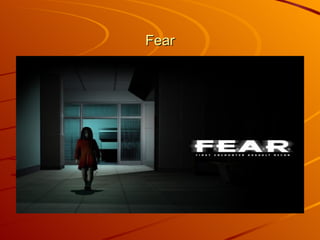 Fear 