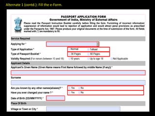 Alternate 1 (contd.): Fill the e-Form.
 