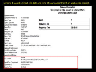 Scheme 1 (contd.): Check the date and time of your appointment on application receipt.
 