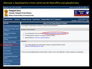 Alternate 1: Download the e-Form, which can be filled offline and uploaded later.
 