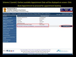 Scheme 2 (contd.): Earliest available Appointment Date will be displayed on screen. Click
Book Appointment to proceed for appointment booking.
 