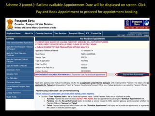Scheme 2 (contd.): Earliest available Appointment Date will be displayed on screen. Click
Pay and Book Appointment to proceed for appointment booking.
 