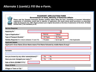 Alternate 1 (contd.): Fill the e-Form. 
 