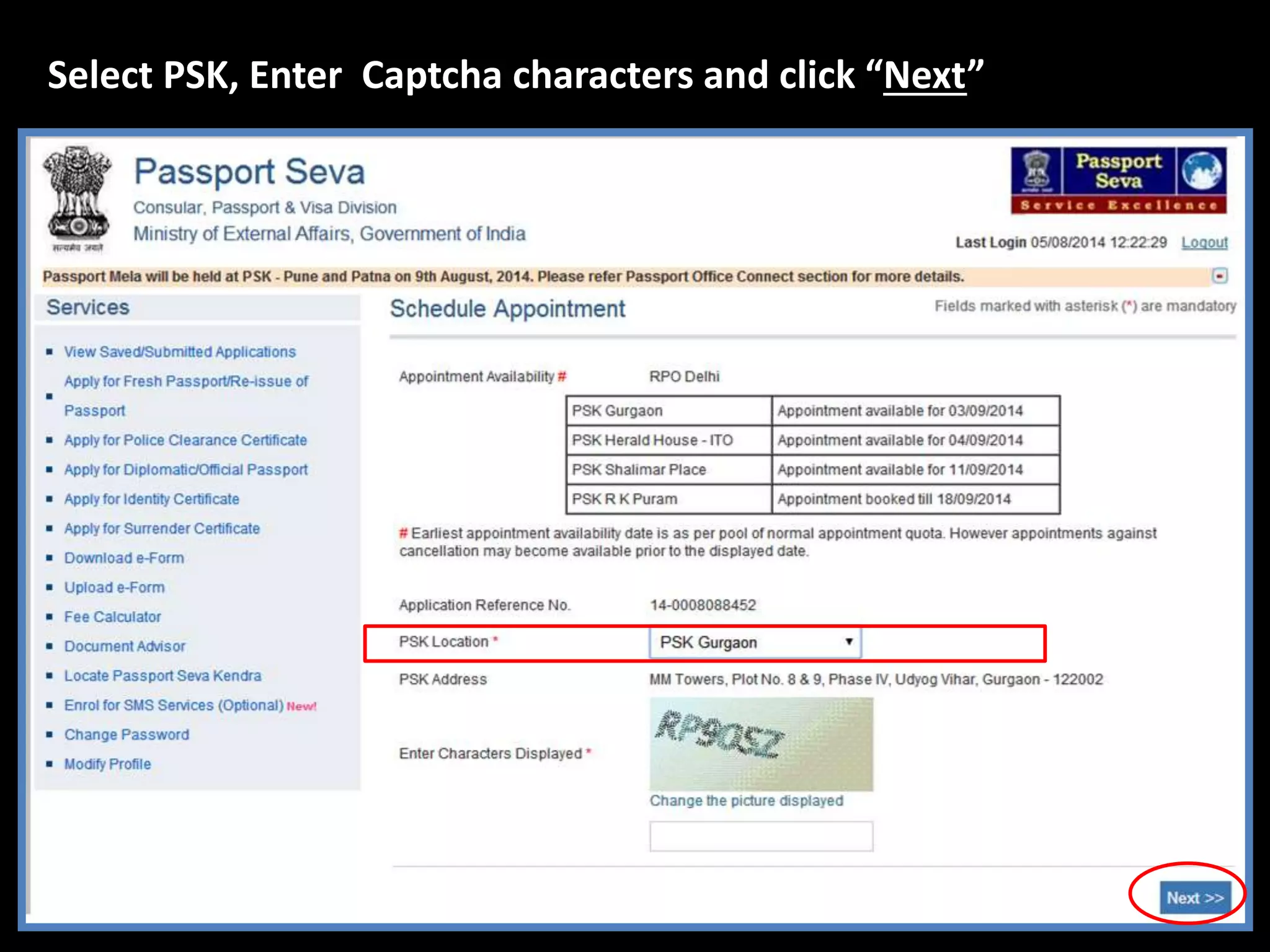 Select PSK, Enter Captcha characters and click “Next” 
 