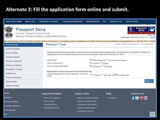 Alternate 2: Fill the application form online and submit. 
 