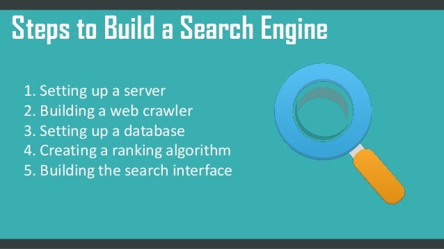 5 Steps to Build a Search Engine