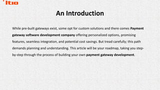 Steps To Build Payment Gateway Development Pptx Steps To Build Payment Gateway Development Pptx