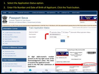 •Select the Application Status option. 
•Enter File Number and Date of Birth of Applicant. Click the “Track” button 
15 di...