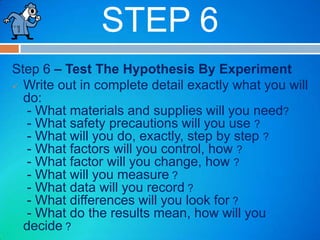 Precaution Step Experiment Example Steps To Conduct A Science Project | PPTX