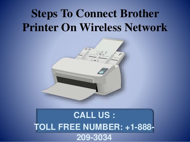 Steps to connect brother printer on wireless network