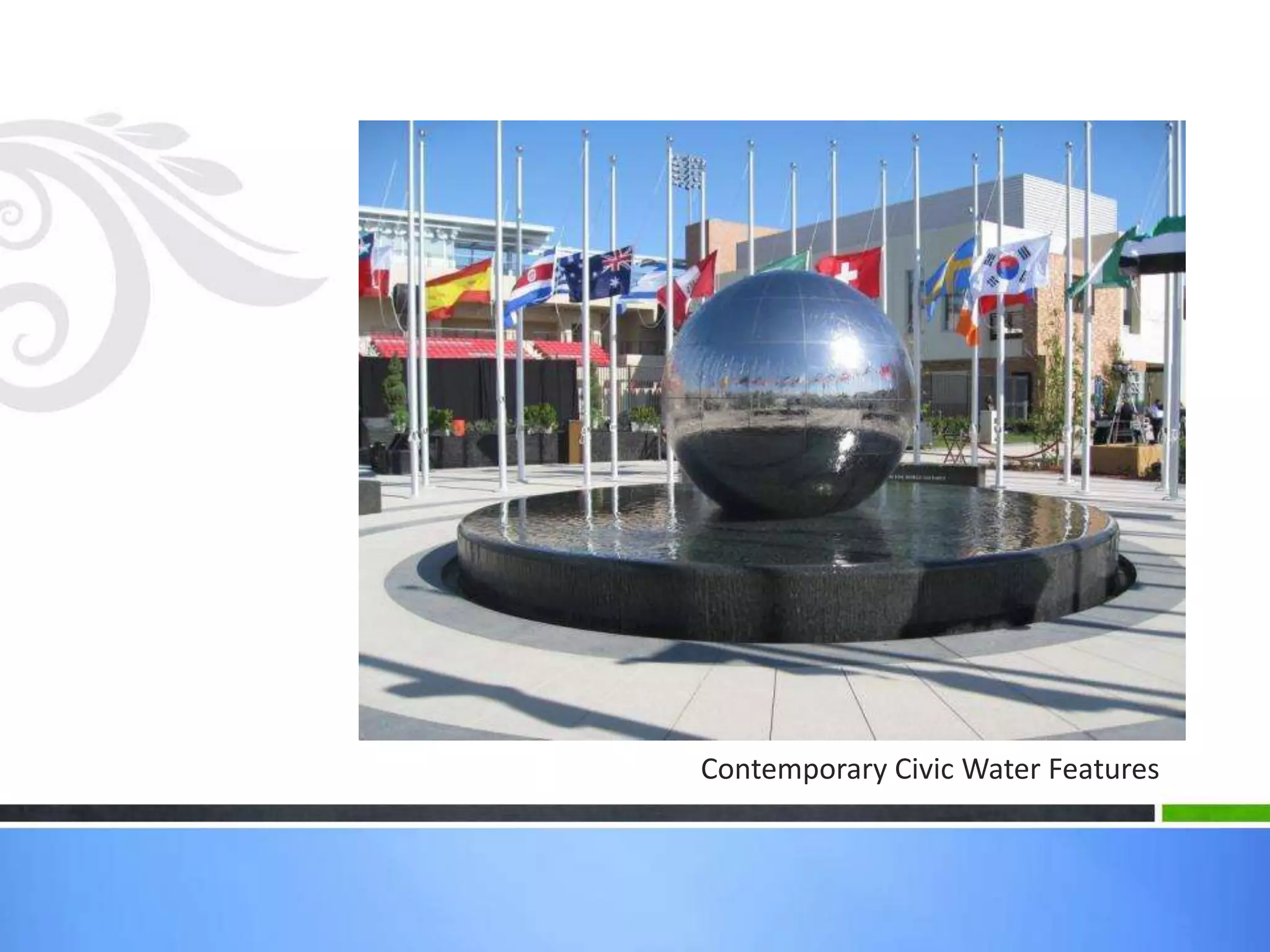 Contemporary Civic Water Features
 