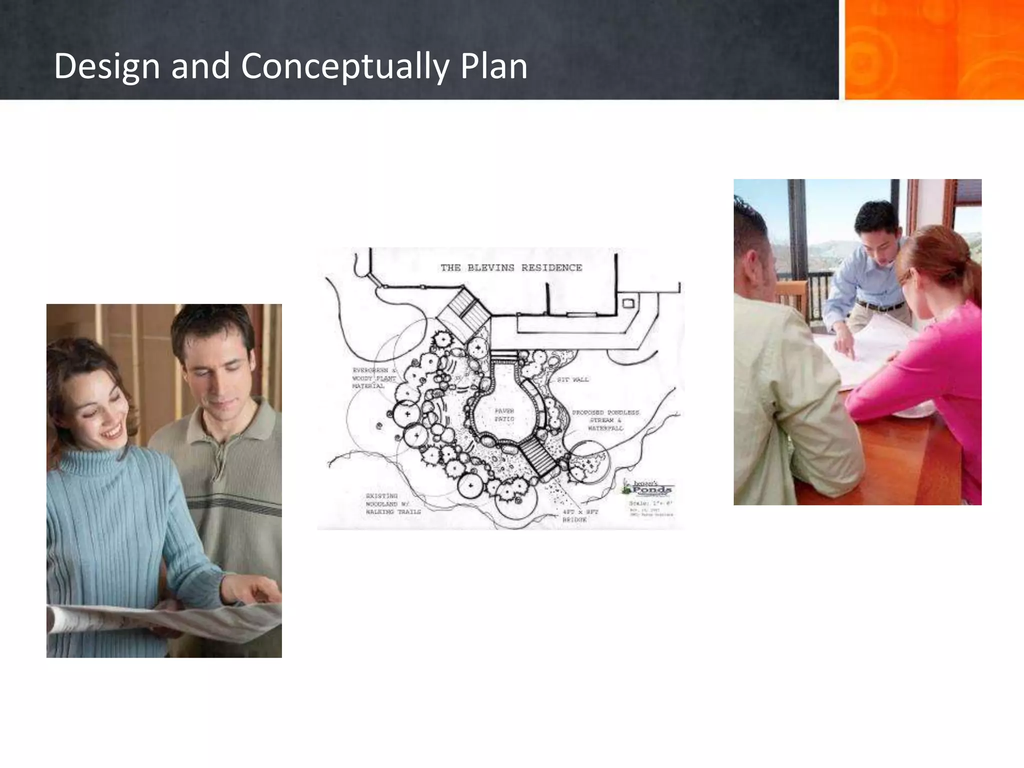 Design and Conceptually Plan
 