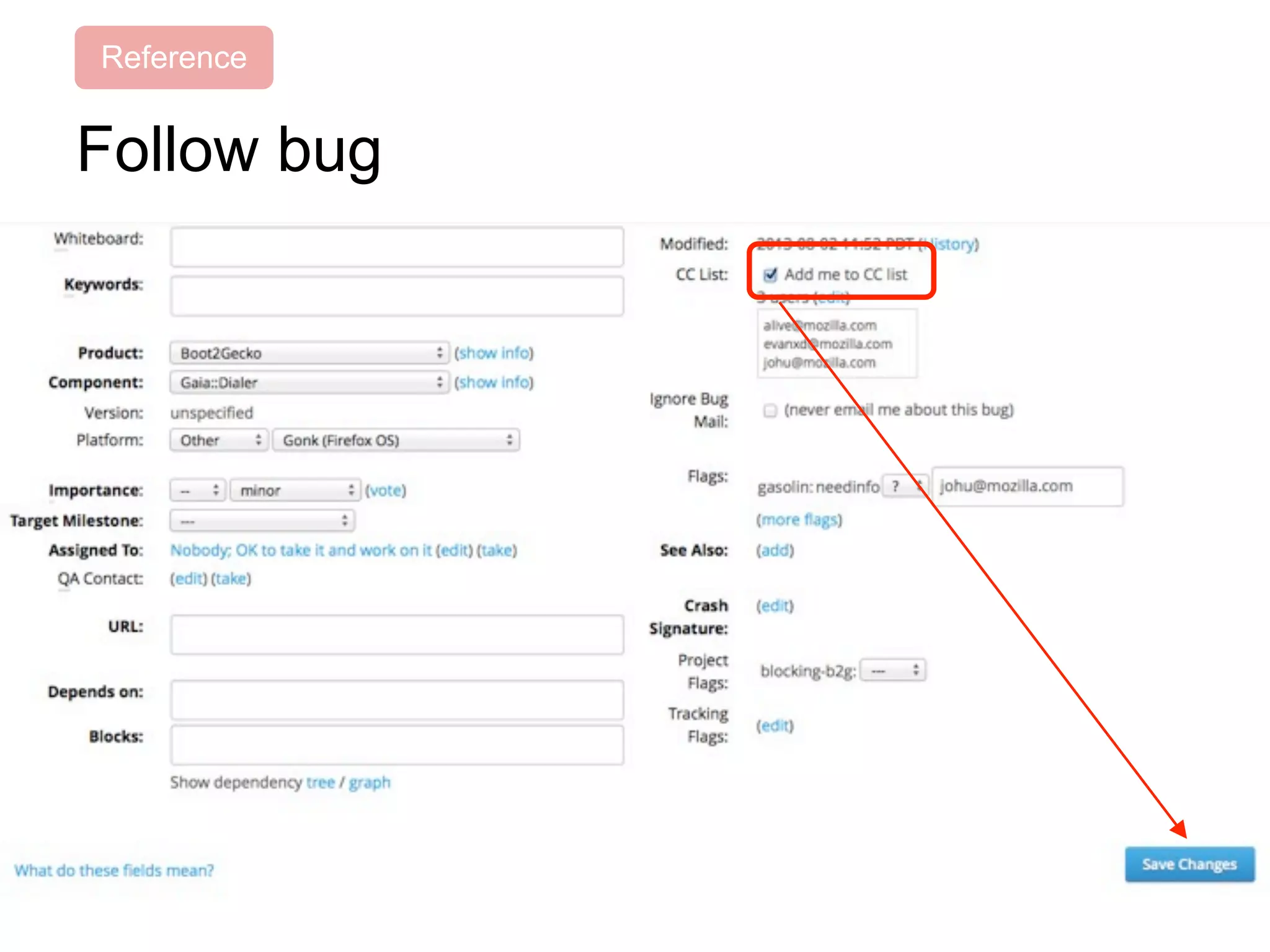Follow bug
Reference
 