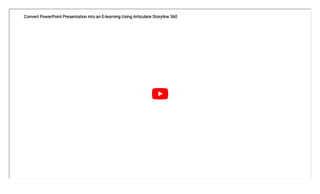 Converting PowerPoint to Interactive E-Learning with Storyline 360 | PDF