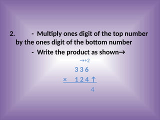 Steps to do Multiplication [Autosaved].pptx