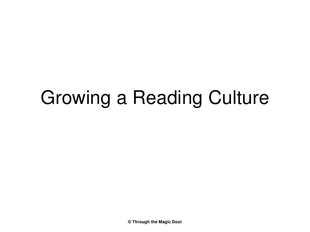Growing A Reading Culture