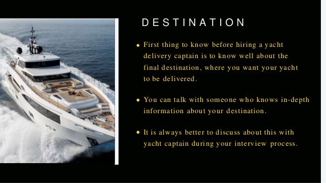 Steps To Hire A Yacht Delivery Captain