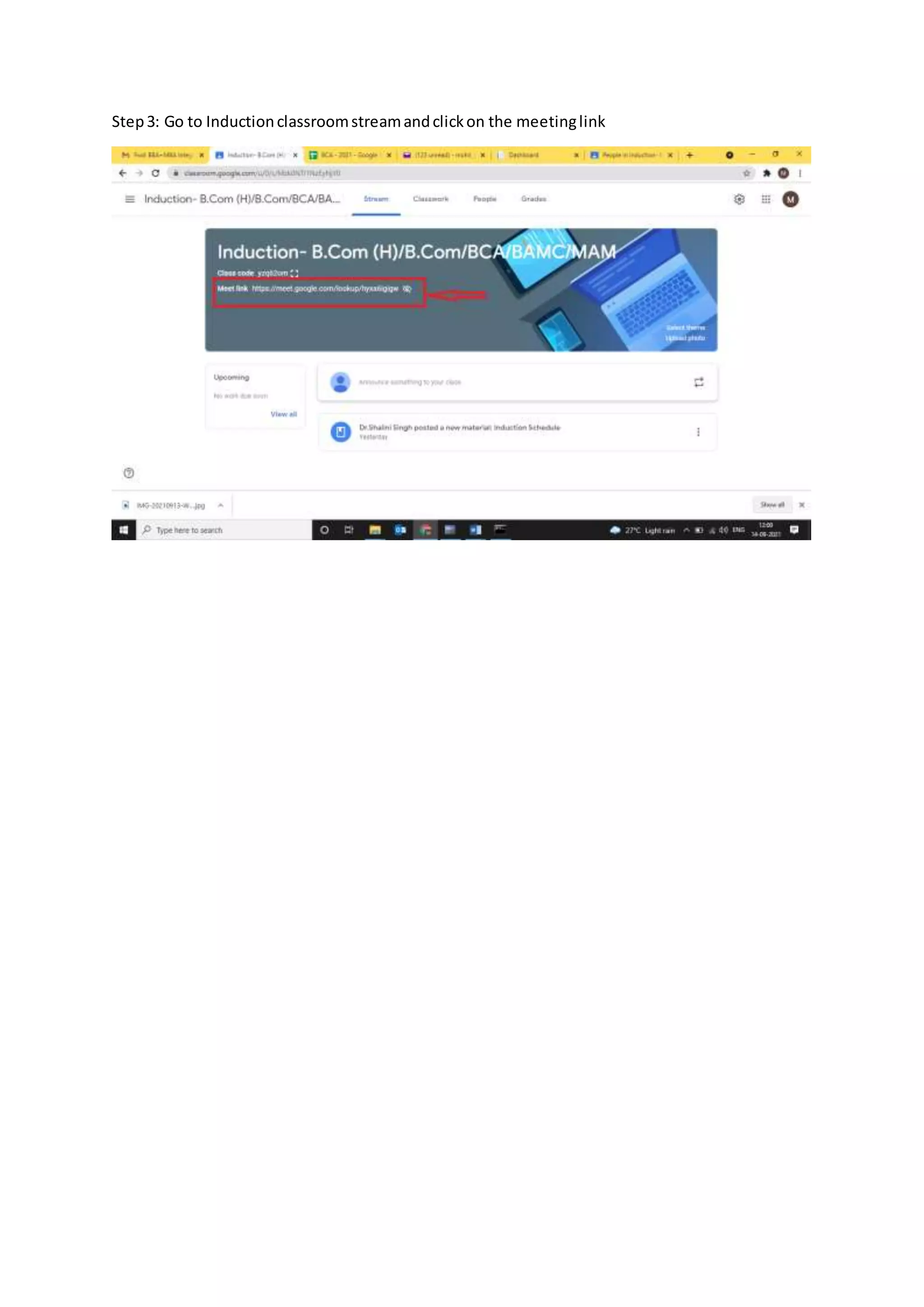 Step3: Go to Inductionclassroomstreamandclickon the meetinglink
 