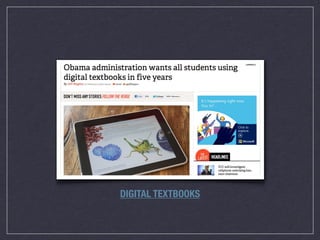 DIGITAL TEXTBOOKS
 