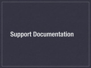 Support Documentation
 