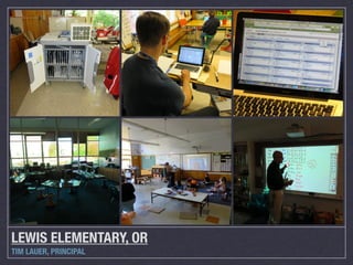 LEWIS ELEMENTARY, OR
TIM LAUER, PRINCIPAL
 