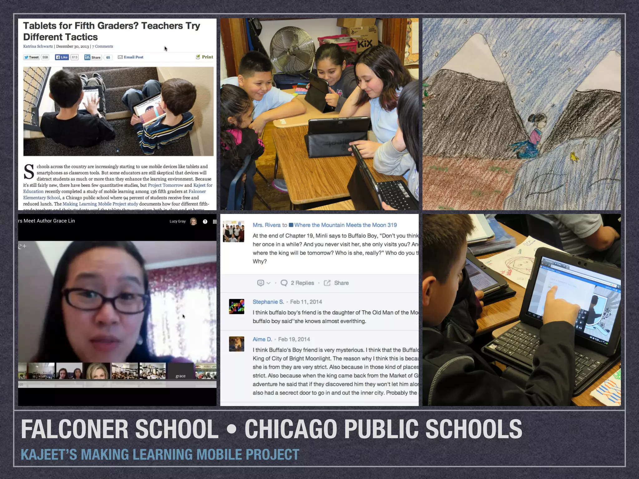 FALCONER SCHOOL • CHICAGO PUBLIC SCHOOLS
KAJEET’S MAKING LEARNING MOBILE PROJECT
 