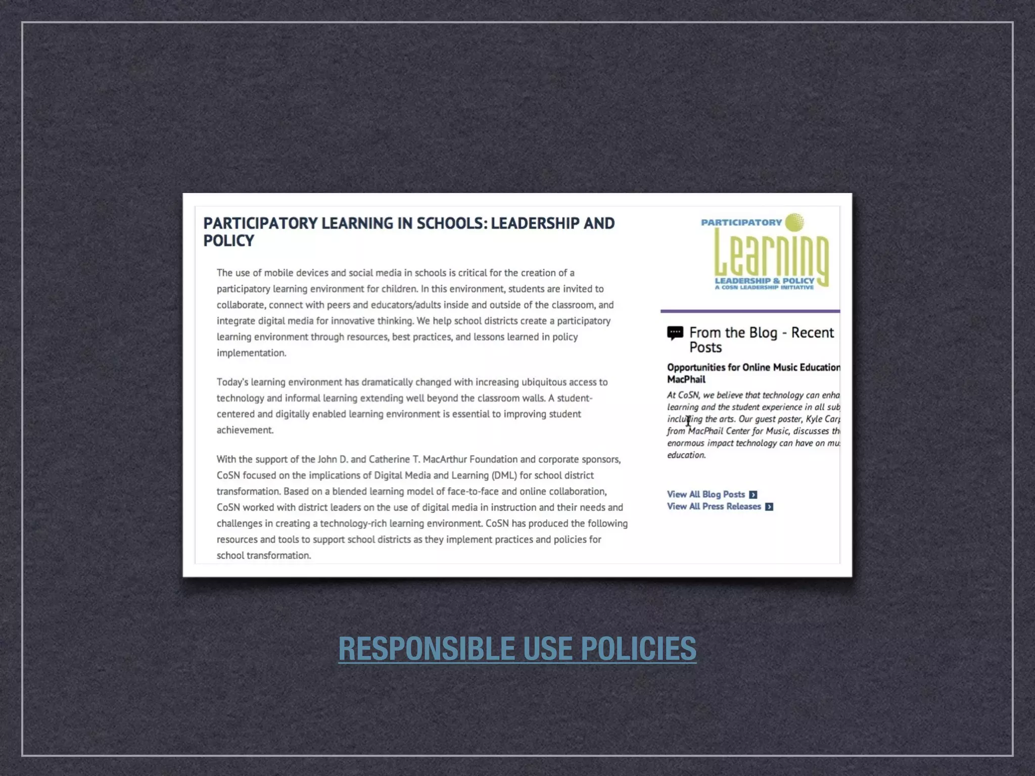 RESPONSIBLE USE POLICIES
 