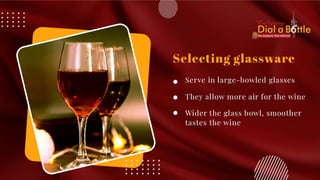 Steps to serve red wine to your guests correctly