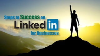 Steps to Successon
for Businesses
 