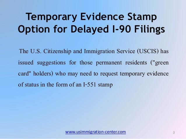 steps to take if the form i 90 delays i90 immigration form