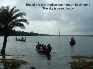 End of the day medical team return back homeThe sky is seen cloudy