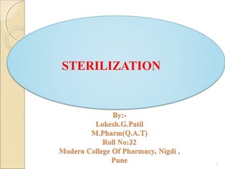 STERILIZATION
1
 