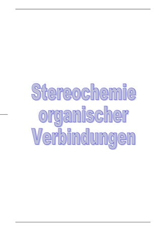 Stereochemie organischer Verbindungen