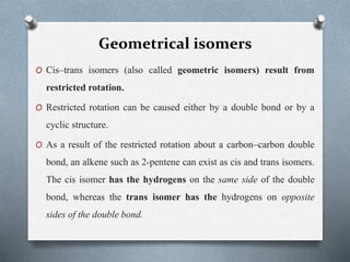 Restricted Bond Rotation Basic aspects of Stereochemistry | PPTX