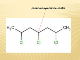 pseudo-asymmetric centre
 