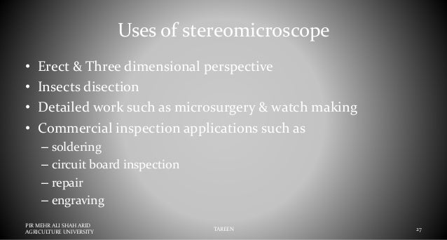 Stereo Microscope or Dissecting Miscrscope Stereo Microscope or Dissecting Miscrscope