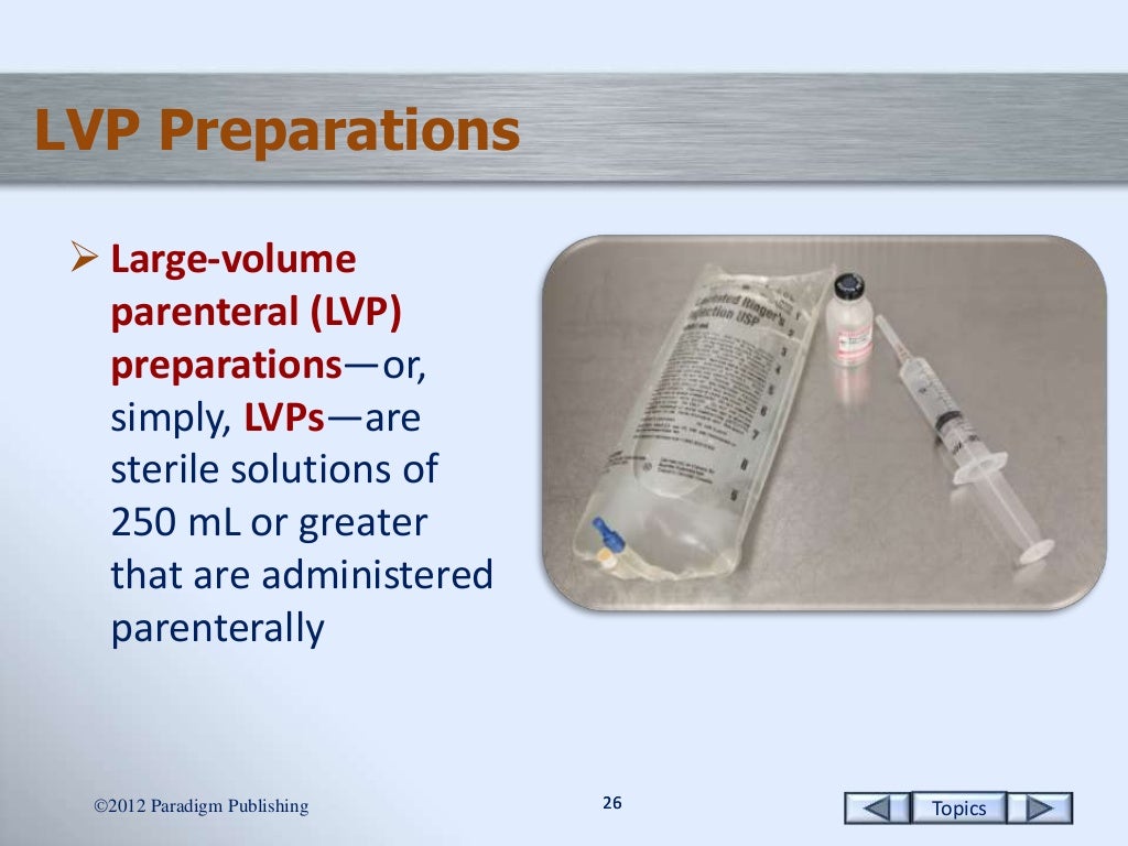 LargeVolume Parenteral Preparations